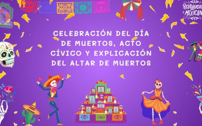 Acto cívico Noviembre y celebración del día de muertos